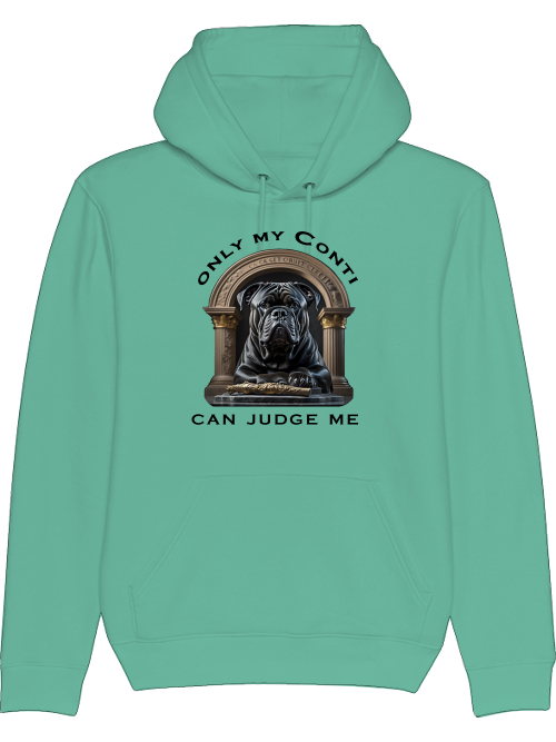 Only my Conti can judge me - Hoodie Continental Bulldog